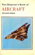 Book cover of The Observer's Book of Aircraft  by GREEN, William 
